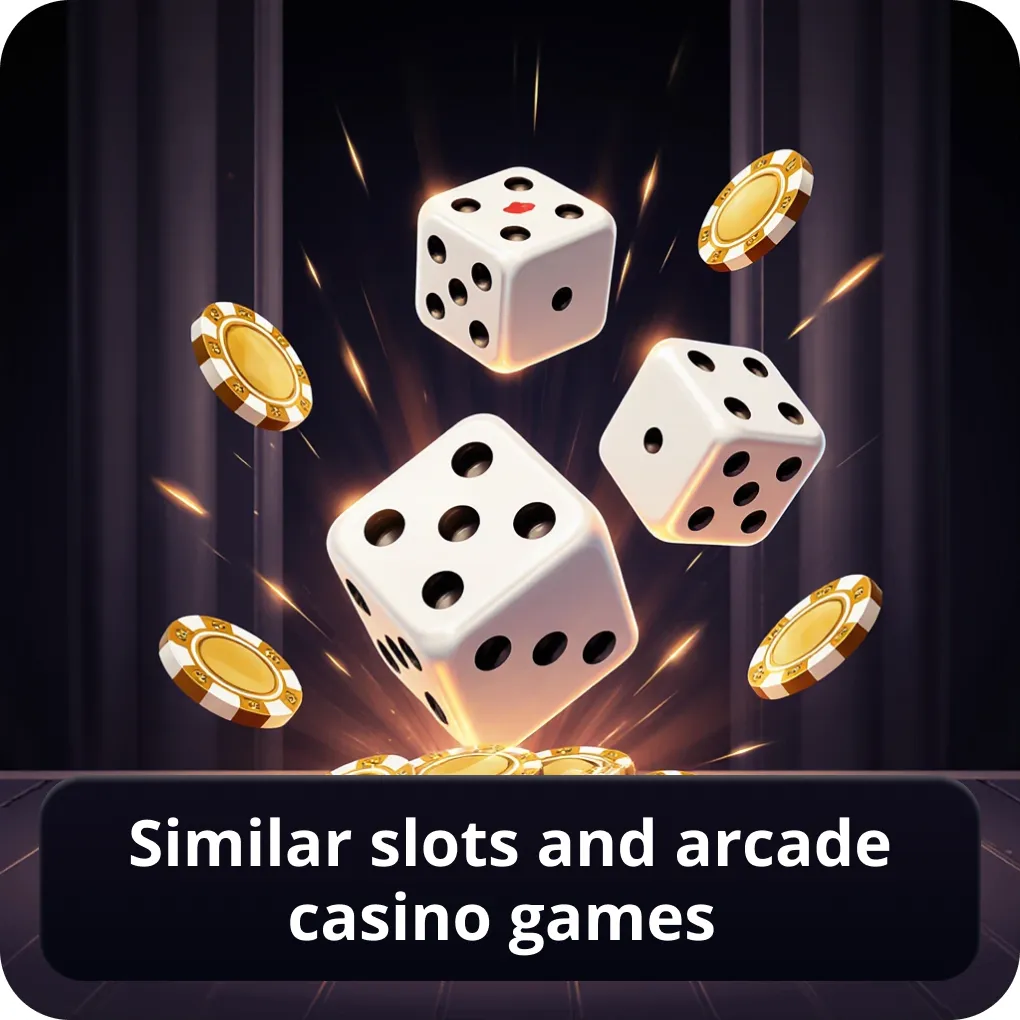 Similar slots and arcade casino games